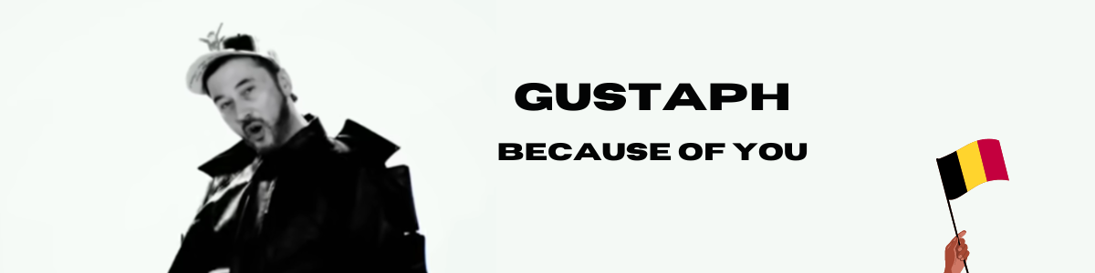 gustaph because of you eurovision belgique